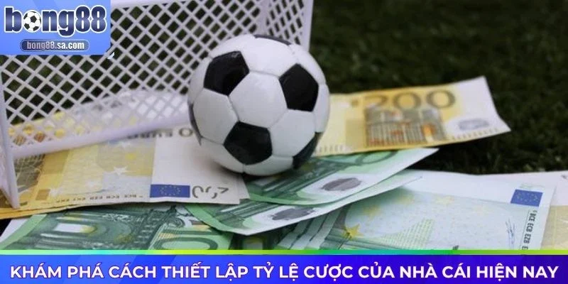 Khám phá cách thiết lập tỷ lệ cược của nhà cái hiện nay